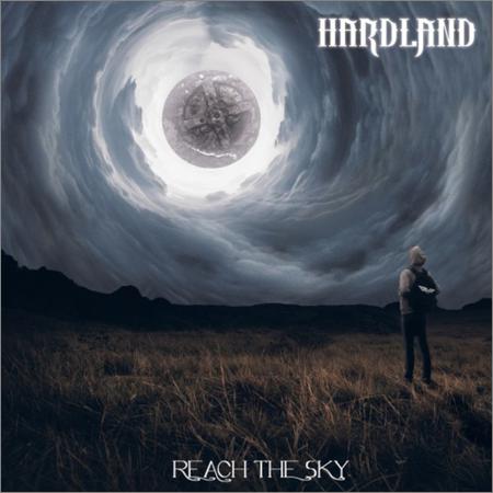 Hardland - Reach the Sky (May 24, 2020)