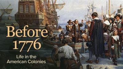 Before 1776: Life in the American  Colonies 3cad93afec697f048b093681304cc809