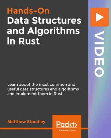 Hands On Data Structures and Algorithms in Rust
