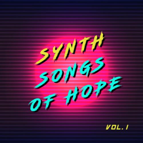 Synth Songs of Hope, Vol. 1 (2020)