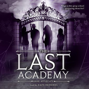The Last Academy [Audiobook]