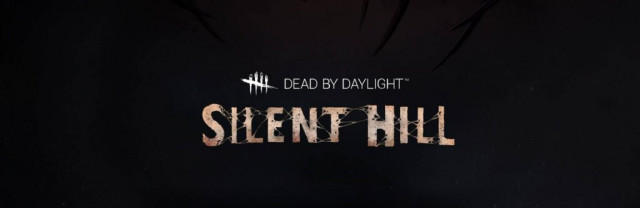  Dead by Daylight    Silent Hill   []