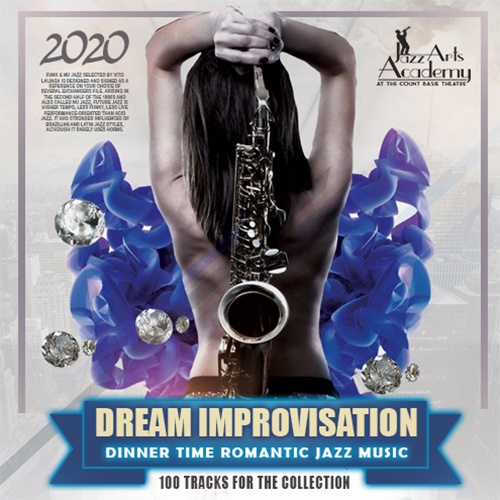 VA - Dream Improvisation: Romantic Jazz Music (2020) MP3