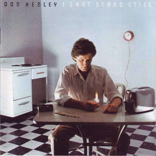 Don Henley (ex Eagles) - I Can't Stand Still 1982 (Lossless)