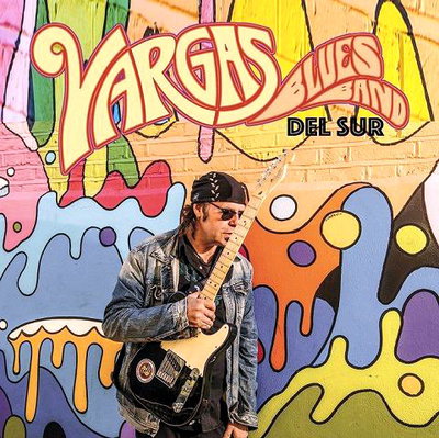 Vargas Blues Band - Del Sur (2020)