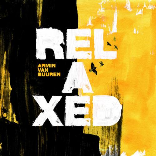 Armin van Buuren - Relaxed (Extended Mixes) (2020)