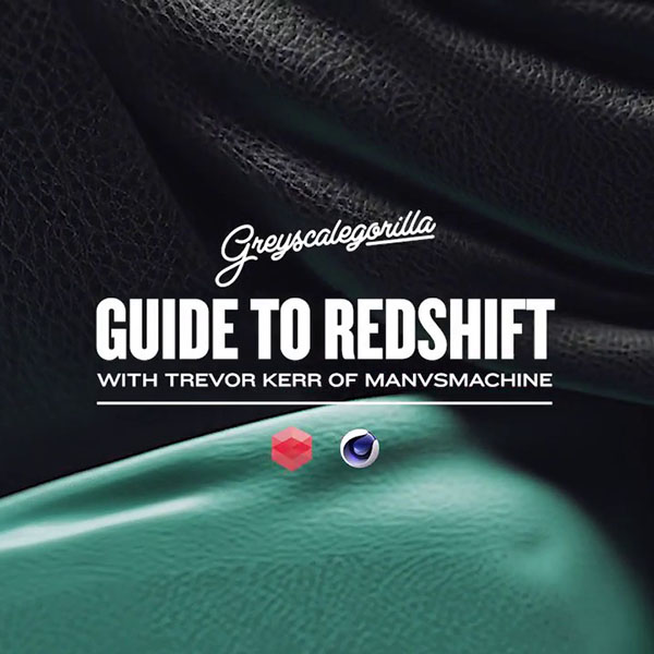 Greyscalegorilla   Guide to Redshift 2018 TUTORiAL