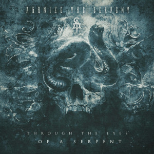 Agonize The Serpent - Through The Eyes Of A Serpent [EP] (2020)