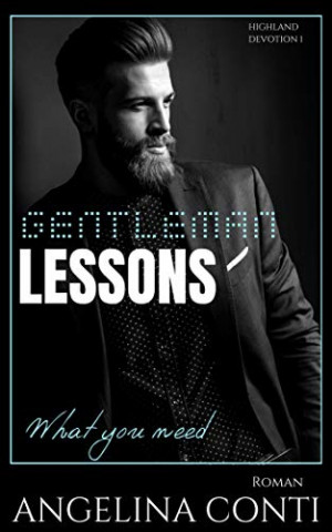 Cover: Conti, Angelina - Highland Devotion 01 - Gentleman Lessons - What you need