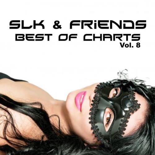 SLK & Friends - Best of Charts, Vol. 8 (2020)
