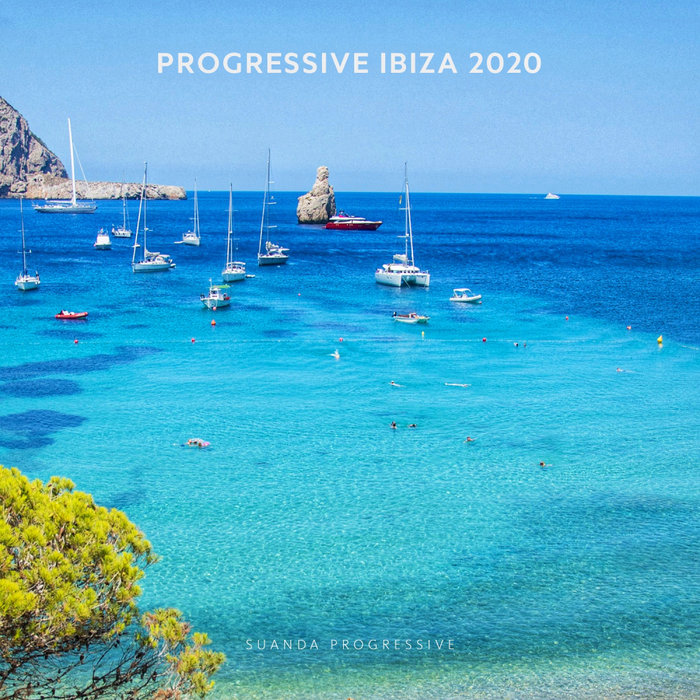 Suanda Progressive - Progressive Ibiza 2020 (2020)