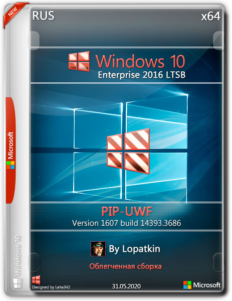 Windows 10 Enterprise LTSB x64 1607.14393.3686 PIP-UWF (RUS/2020)