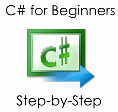 C Sharp for Beginners  Step-by-Step 4b5425b4002af916f42a0ac1f3939c3e