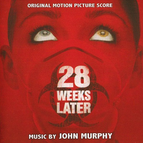John Murphy - 28 Weeks Later / 28   OST (2009) lossless