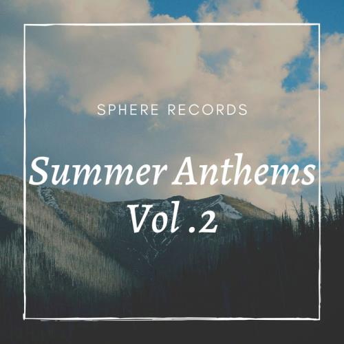 Summer Anthems Vol 2 (2020)