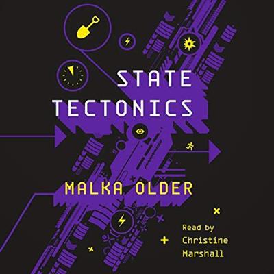 Malka Older   The Centenal Cycle #3   State Tectonics