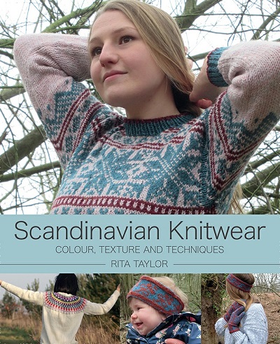Scandinavian Knitwear: Colour, Texture and Techniques