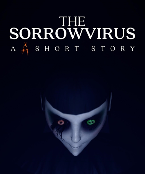 The Sorrowvirus: A Faceless Short Story (2020/ENG/RePack  FitGirl)
