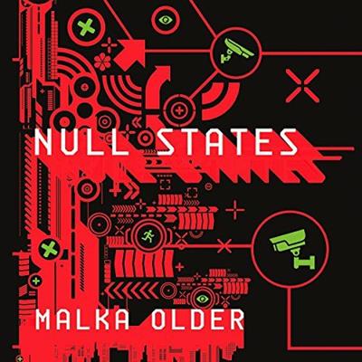 Malka Older   The Centenal Cycle #2   Null States