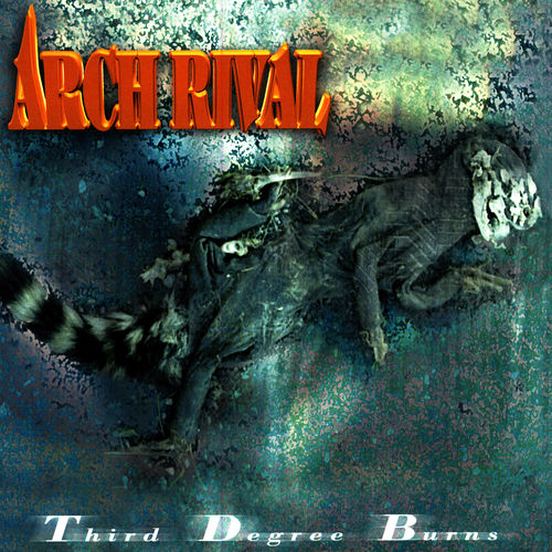 Arch Rival - Thurd Degree Burns 1997