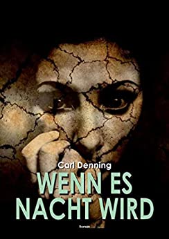 Cover: Denning, Carl - Wenn es Nacht wird