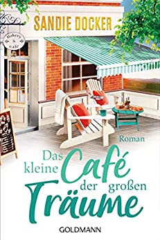 Cover: Docker, Sandie - Das kleine Cafe der großen Traeume