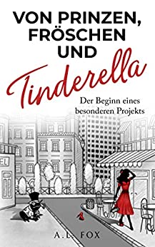 Cover: Fox, A L  - Von Prinzen, Froeschen und Tinderella