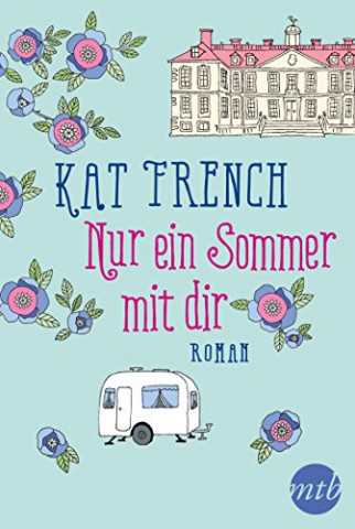 Cover: French, Kat - Nur ein Sommer mit dir