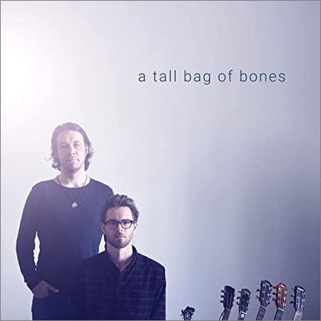 A Tall Bag Of Bones - A Tall Bag Of Bones (May 29, 2020)