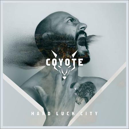 Coyote - Hard Luck City (May 31, 2020)