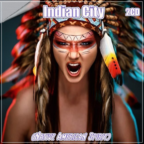 Indian City (Native American Spirit) (2CD) (2020)