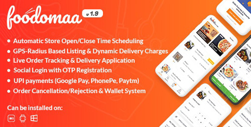 CodeCanyon - Foodomaa v1.9.8 - Multi-restaurant Food Ordering, Restaurant Management and Delivery Application - 24534953 - NULLED