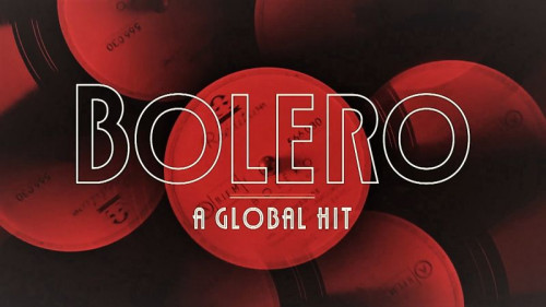 Arte - Bolero A Global Hit (2019)
