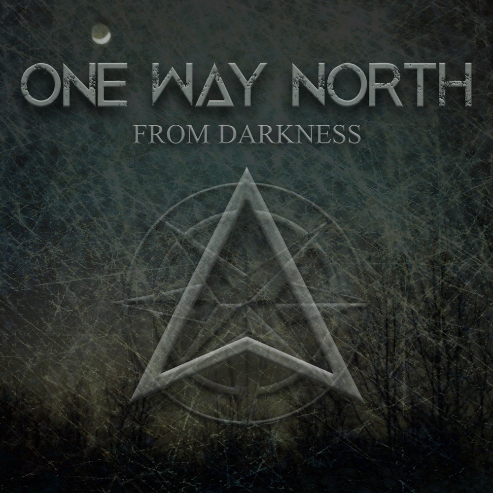 One Way North - From Darkness (2018)