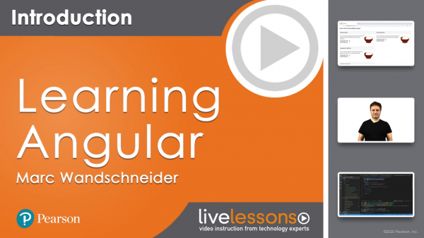 Learning Angular LiveLessons, 3rd Edition 2020 TUTORiAL