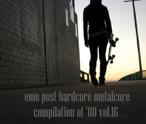 VA - Emo / Post-Hardcore / Metalcore Compilation of '00 Vol.16 (2020)