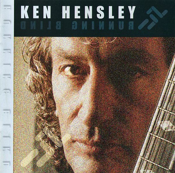 Ken Hensley - Running Blind (2002) FLAC