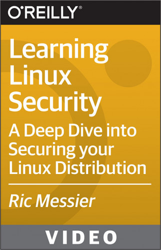 O'Reilly - Learning Linux Security