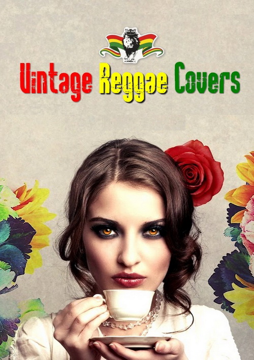 Vintage Reggae Covers (2020) FLAC