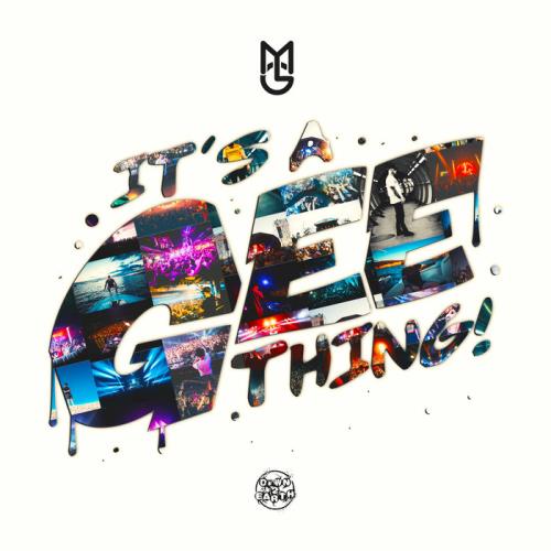 Macky Gee - It/#039;s A Gee Thing (2020)