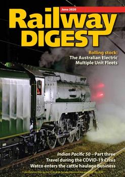 Railway Digest 2020-06