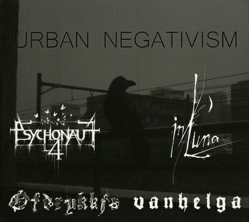 Ofdrykkja / Vanhelga / Psychonaut 4 / In Luna - Urban Negativism (2015, Split, Lossless)