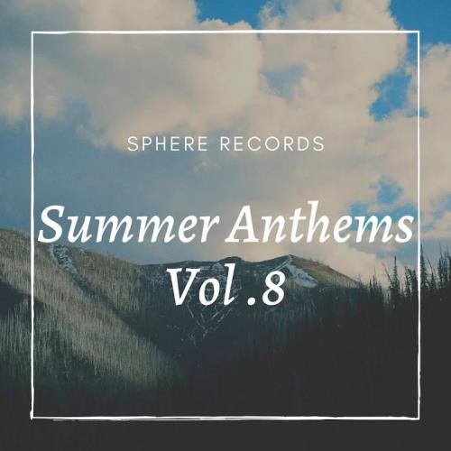 Summer Anthems Vol. 8 (2020)