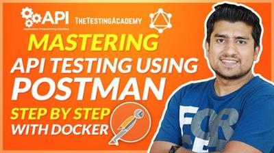 API Testing using POSTMAN - Complete Course[With Docker]