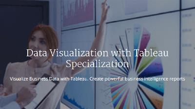 Coursera - Data Visualization with Tableau Specialization by University of California, Davis