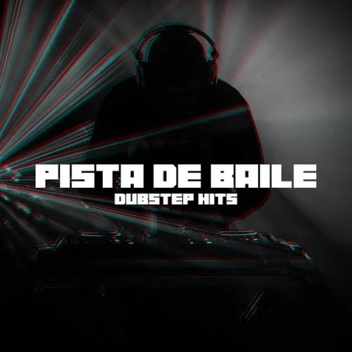 Pista De Baile Dubstep Hits (2020)