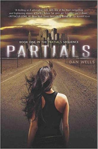 Partials series by Dan Wells Complete