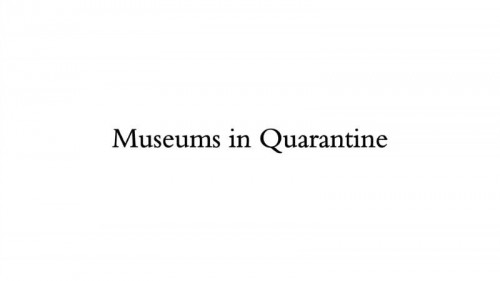 BBC - Museums in Quarantine (2020)