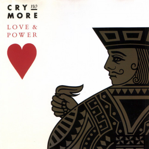 Cry No More - Love & Power 1989