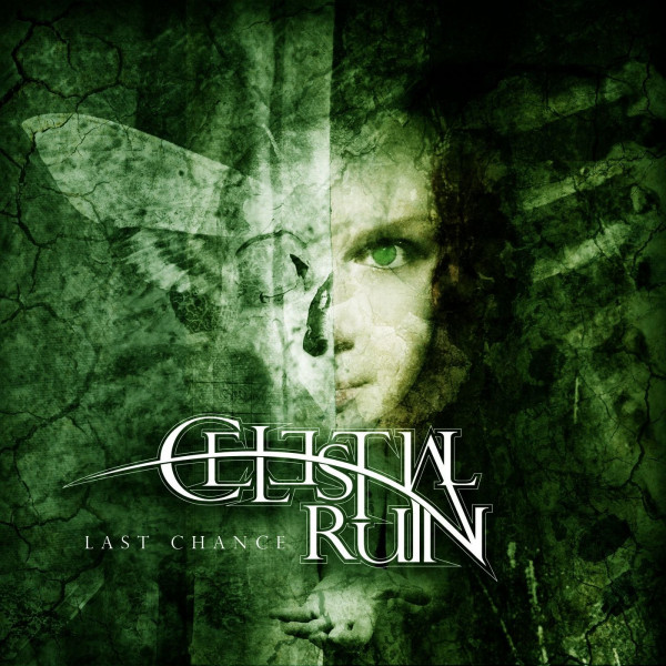 Celestial Ruin - Last Chance (Single) (2020)